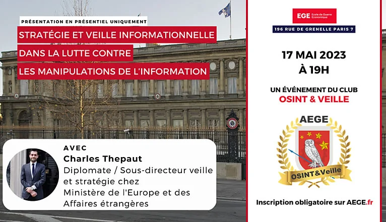 Affiche de la conférence EGE du 17 mai 2023 sur la veille face aux manipulations de l’information, avec Charles Thepaut