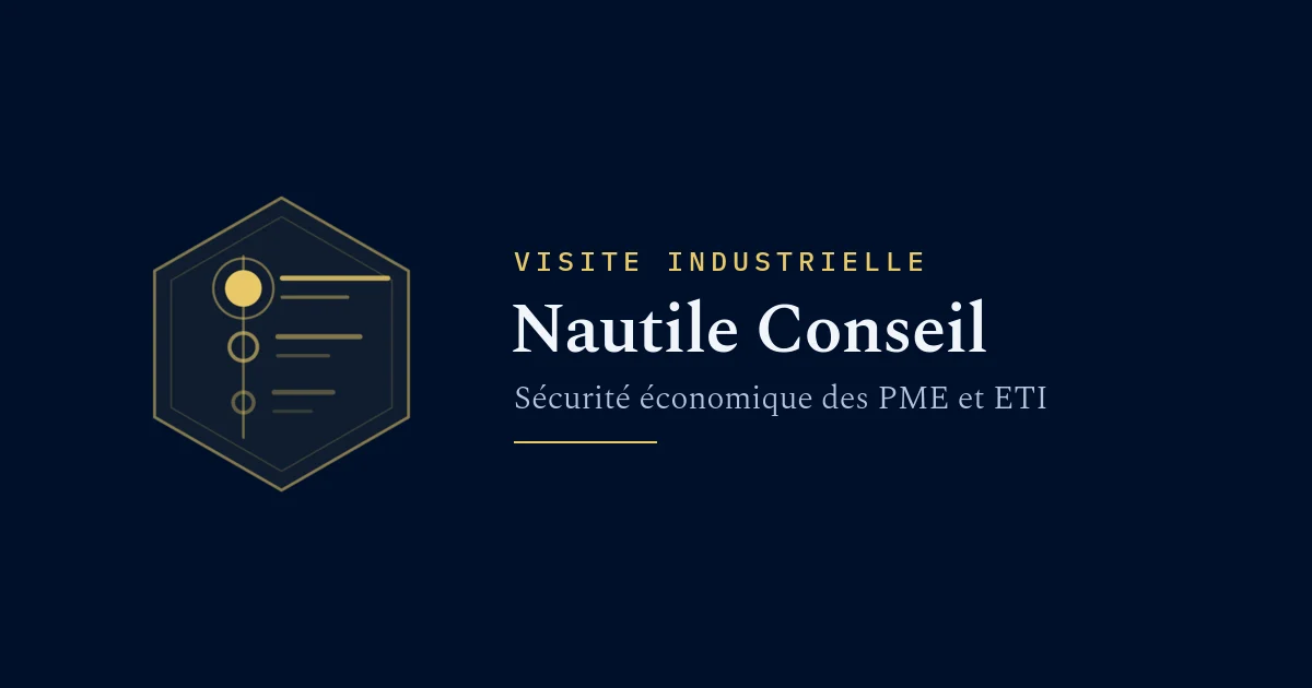 Nautile Conseil — Visite industrielle